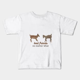 best friends no matter what Kids T-Shirt